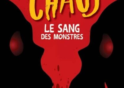 CHAOS: Le sang des monstres