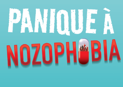 Panique à Nozophobia